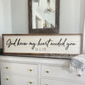 God knew my heart needed you