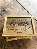 Do justice love kindness walk humbly with your God